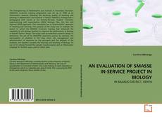 Portada del libro de AN EVALUATION OF SMASSE IN-SERVICE PROJECT IN BIOLOGY