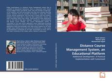 Distance Course Management System, an Educational Platform kitap kapağı