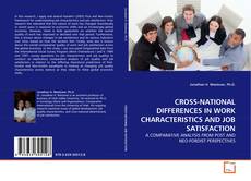 Buchcover von CROSS-NATIONAL DIFFERENCES IN WORK CHARACTERISTICS AND JOB SATISFACTION