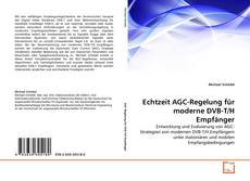 Couverture de Echtzeit AGC-Regelung für moderne DVB-T/H Empfänger