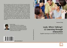 Buchcover von Look, Who's Talking?: L2 Learning through Interaction