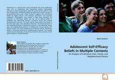 Adolescent Self-Efficacy Beliefs in Multiple Contexts的封面