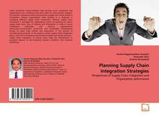 Planning Supply Chain Integration Strategies kitap kapağı