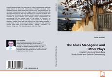 Couverture de The Glass Menagerie and Other Plays