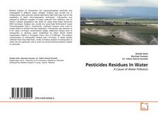 Bookcover of Pesticides Residues In Water