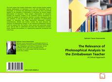 Buchcover von The Relevance of Pholosophical Analysis to the Zimbabwean Teacher
