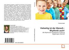 Capa do livro de Vielseitig ist der Mensch - Rhythmik auch! 