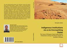 Couverture de Indigenous Institutions vis-a-vis Encroaching States