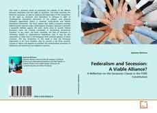 Buchcover von Federalism and Secession: A Viable Alliance?