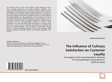 Buchcover von The Influence of Culinary Satisfaction on Customer Loyalty