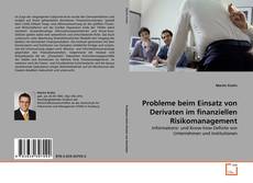 Buchcover von Probleme beim Einsatz von Derivaten im finanziellen Risikomanagement