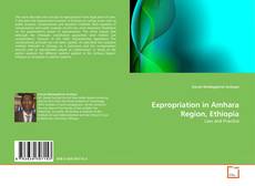 Couverture de Expropriation in Amhara Region, Ethiopia