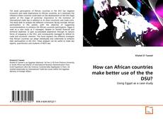 Capa do livro de How can African countries make better use of the the DSU? 