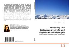 Copertina di Bewertung und Besteuerung von Lift- und Schipistenentschädigungen