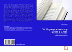 Portada del libro de Die Wegzugsbesteuerung gemäß § 6 AStG