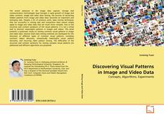Buchcover von Discovering Visual Patterns in Image and Video Data