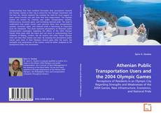 Copertina di Athenian Public Transportation Users and the 2004 Olympic Games