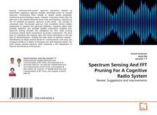 Capa do livro de Spectrum Sensing And FFT Pruning For A Cognitive Radio System 