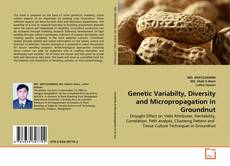 Capa do livro de Genetic Variabilty, Diversity and Micropropagation in Groundnut 