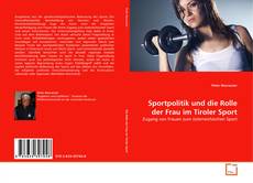 Portada del libro de Sportpolitik und die Rolle der Frau im Tiroler Sport