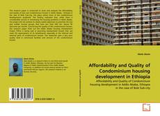 Capa do livro de Affordability and Quality of Condominium housing development in Ethiopia 