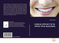 Обложка CLINICAL EFFICACY OF IN-OFFICE VITAL BLEACHING