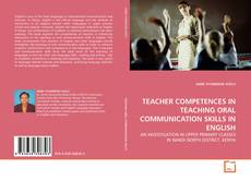 Buchcover von TEACHER COMPETENCES IN TEACHING ORAL COMMUNICATION SKILLS IN ENGLISH