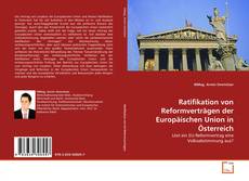 Ratifikation von Reformverträgen der Europäischen Union in Österreich kitap kapağı