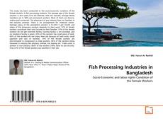 Buchcover von Fish Processing Industries in Bangladesh