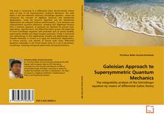 Portada del libro de Galoisian Approach to Supersymmetric Quantum Mechanics