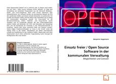 Bookcover of Einsatz freier / Open Source Software in der kommunalen Verwaltung