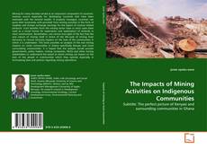 Buchcover von The Impacts of Mining Activities on Indigenous Communities