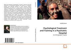 Copertina di Psychological Treatment and Training in a Psychiatric Hospital