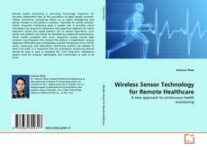 Portada del libro de Wireless Sensor Technology for Remote Healthcare