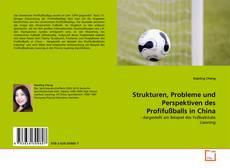 Buchcover von Strukturen, Probleme und Perspektiven des Profifußballs in China
