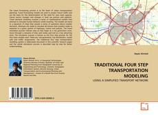Buchcover von TRADITIONAL FOUR STEP TRANSPORTATION MODELING