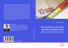 Bookcover of The Greek Financial Crisis and the European Union