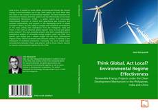 Buchcover von Think Global, Act Local? Environmental Regime Effectiveness