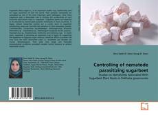 Buchcover von Controlling of nematode parasitizing sugarbeet
