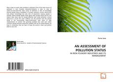 Bookcover of AN ASSESSMENT OF POLLUTION STATUS