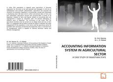 Bookcover of ACCOUNTING INFORMATION SYSTEM IN AGRICULTURAL SECTOR