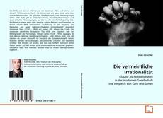 Borítókép a  Die vermeintliche Irrationalität - hoz