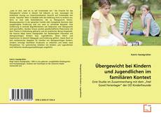 Copertina di Übergewicht bei Kindern und Jugendlichen im familiären Kontext