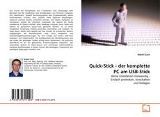 Buchcover von Quick-Stick - der komplette PC am USB-Stick