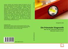 Couverture de Die Pränatale Diagnostik