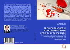 Capa do livro de PESTICIDE RESIDUES IN BLOOD SAMPLES FROM PATIENTS OF RURAL SINDH 