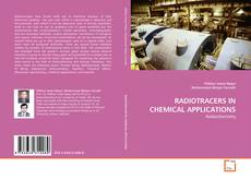 Couverture de RADIOTRACERS IN CHEMICAL APPLICATIONS