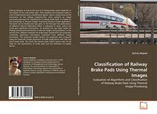 Capa do livro de Classification of Railway Brake Pads Using Thermal Images 