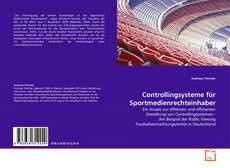 Bookcover of Controllingsysteme für Sportmedienrechteinhaber