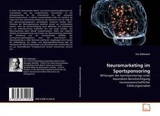 Neuromarketing im Sportsponsoring kitap kapağı